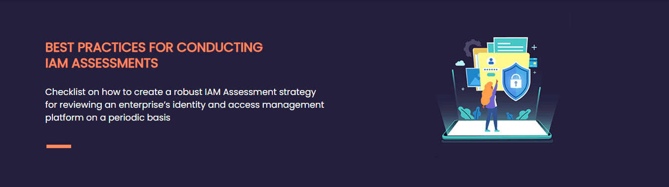 Best Practices For Conducting IAM Assessments