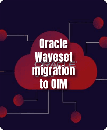 Oracle Waveset migration to OIM